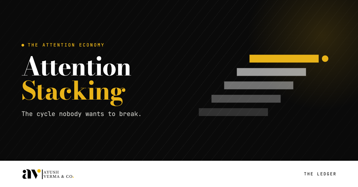 Attention Stacking and the cycle nobody wants to break by Ayush Verma